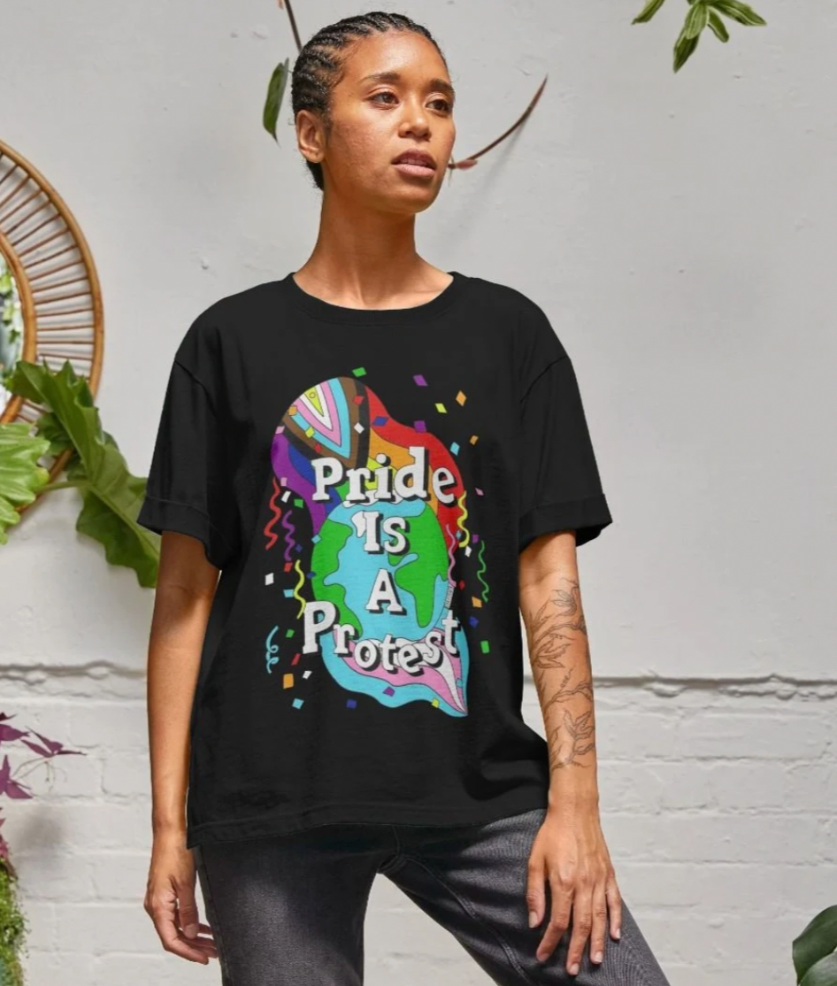 Pride is a Protest (femme style t-shirt)