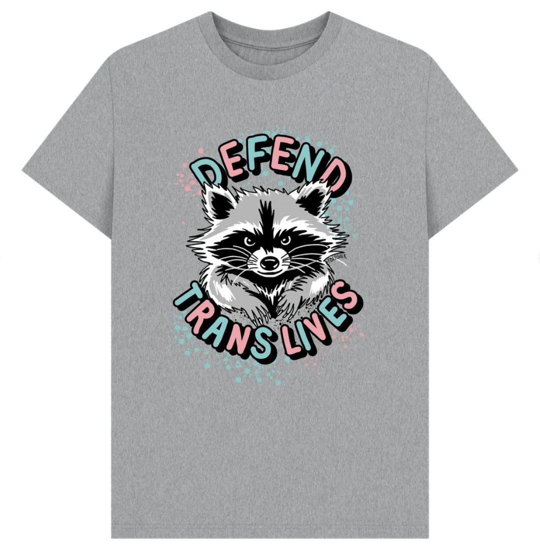 Defend Trans Lives - Raccoon