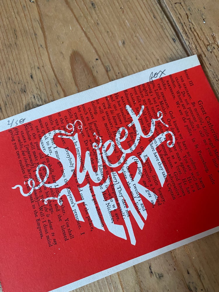 Sweetheart Screen Print