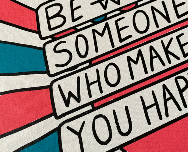 Be Someone Screen Print with Free Enamel Pin