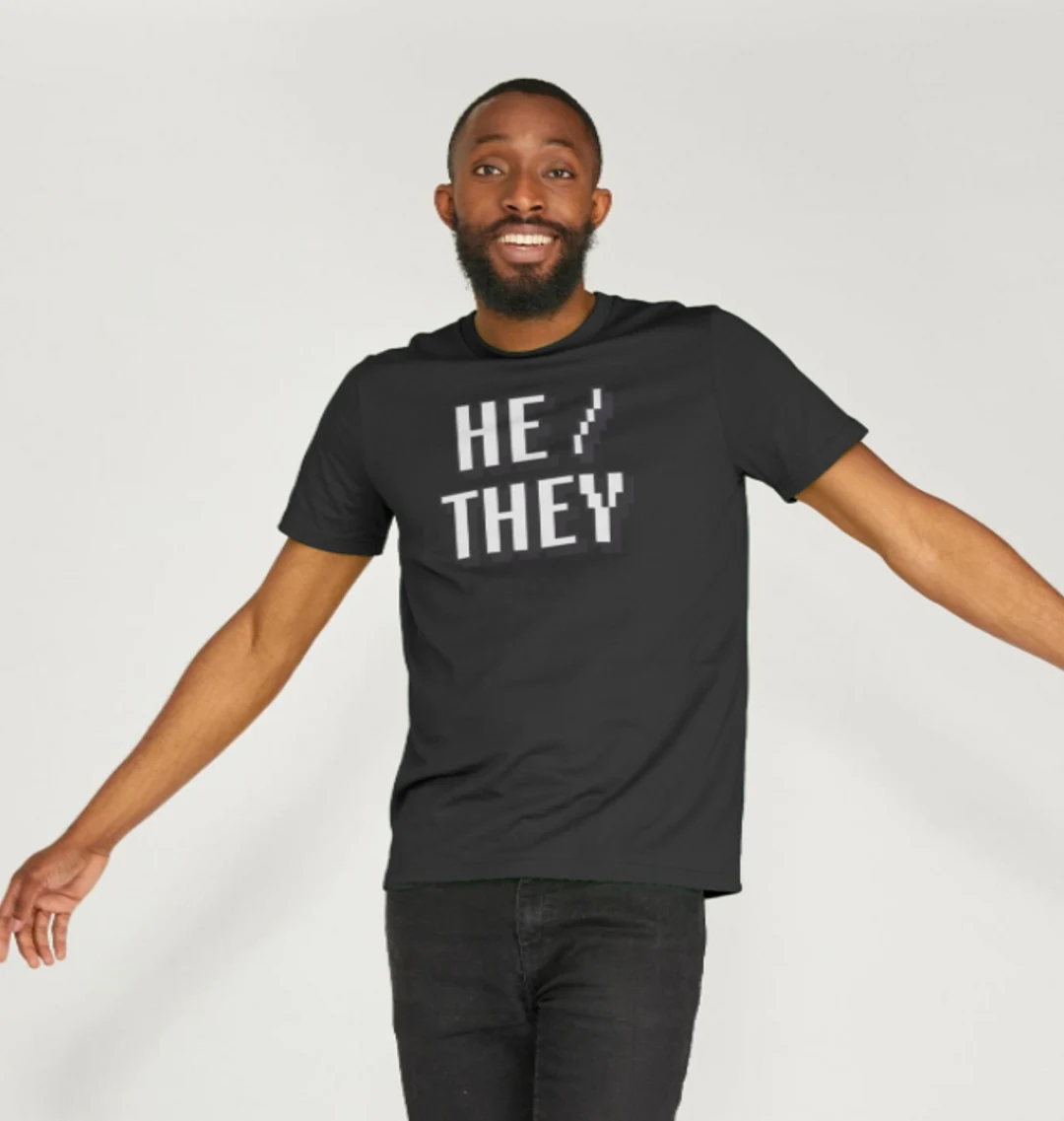 HE / THEY Pronouns T-Shirt