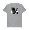 HE / THEY Pronouns T-Shirt
