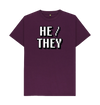 HE / THEY Pronouns T-Shirt