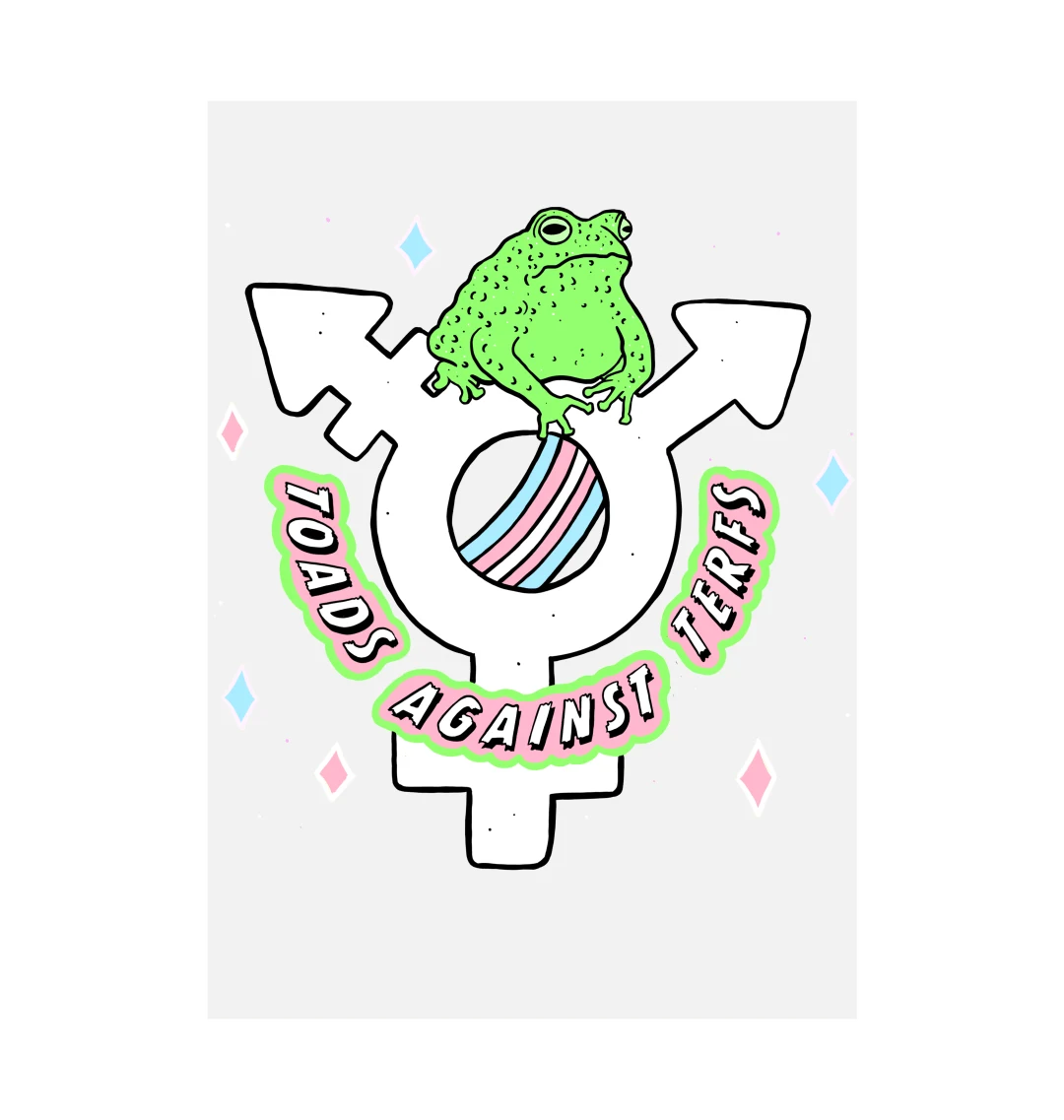 Toads Against TERFs - Art Print